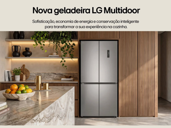 LG lança geladeira Multidoor GC-B48FPLA com 502 litros, quatro portas e Compressor Inverter